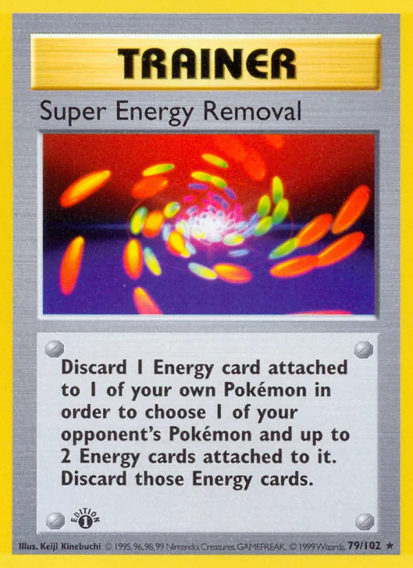 Super Energy Removal 79/102 Base Set
