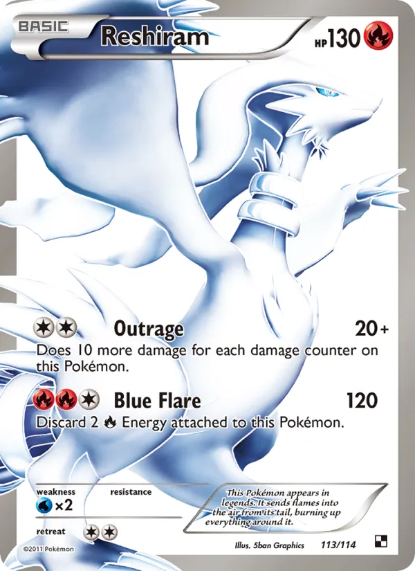 Reshiram 113/114 Black & White